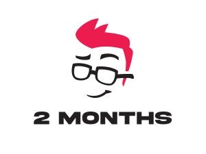 2 MONTHS